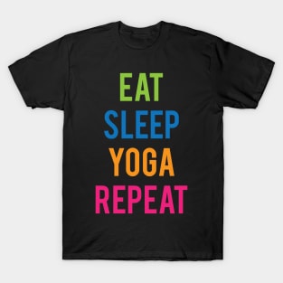 Eat, Sleep, Yoga, Repeat T-Shirt